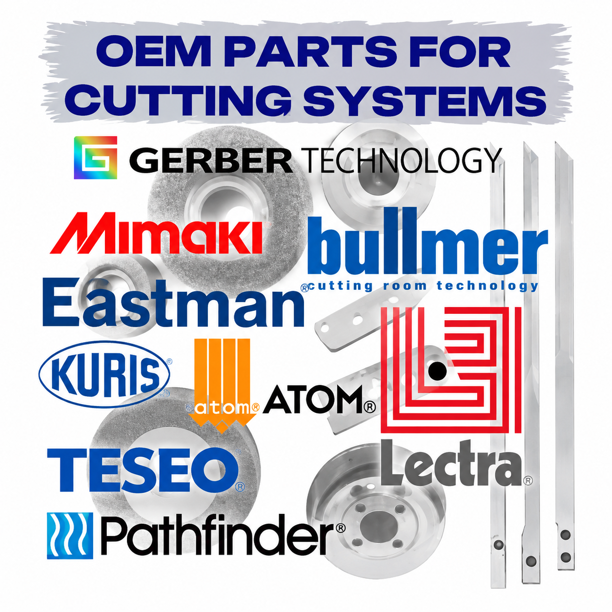 OEM PARTS FOR CUTTING SYSTEMS